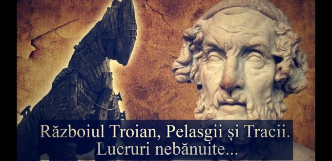 Războiul Troian, Pelasgii și Tracii. Lucruri nebănuite…